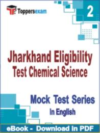 Jharkhand Eligibility Test Chemical Science  Test PDF Book In English - Question Paper