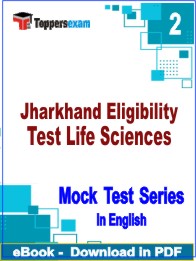 Jharkhand Eligibility Test Life Sciences Test PDF Book In English - Question Paper