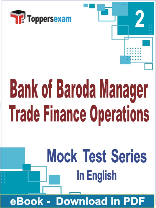 Bank of Baroda Manager (Trade Finance Operations) Test PDF Book In English - Question Paper