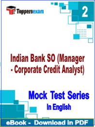 Indian Bank SO (Manager - Corporate Credit Analyst) Test PDF Book In English - Question Paper