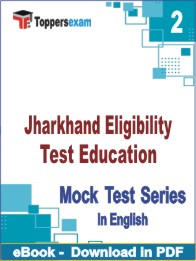 Jharkhand Eligibility Test Education Test PDF Book In English - Question Paper