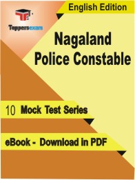 Nagaland Police Constable Test PDF Book in English - Mock Test/Practice Set