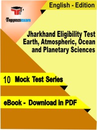 Jharkhand Eligibility Test Earth, Atmospheric, Ocean and Planetary Sciences Test PDF Book in English - Mock Test/Practice Set
