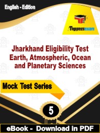 Jharkhand Eligibility Test Earth, Atmospheric, Ocean and Planetary Sciences Test PDF Book In English - Practice Set