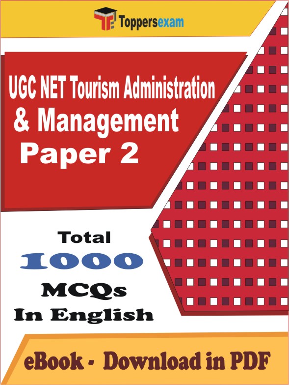 UGC NET Tourism Administration & Management Paper 2 PDF Book In English - MCQ / Objective Questions