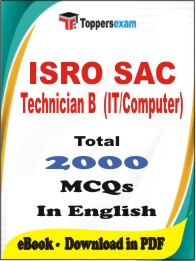 ISRO SAC Technician B (IT/Computer) PDF Book in English - MCQ / Objective Questions
