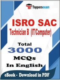 ISRO SAC Technician B (IT/Computer) PDF Book in English - MCQ / Objective Questions