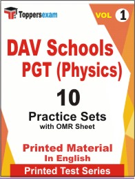 DAV Schools PGT (Physics) Book in English - Practice Set (VOL.1)