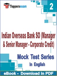 Indian Overseas Bank SO (Manager & Senior Manager - Corporate Credit) Test PDF Book In English - Question Paper