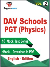 DAV Schools PGT (Physics) Test PDF Book In English - Practice Set/Mock Test (VOL.2)