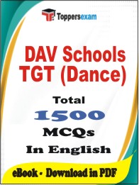 DAV Schools TGT (Dance) PDF Book in English - MCQ / Objective Questions