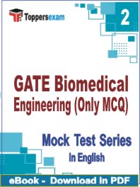 GATE Biomedical Engineering (Only MCQ)  PDF Book In English - Question Paper