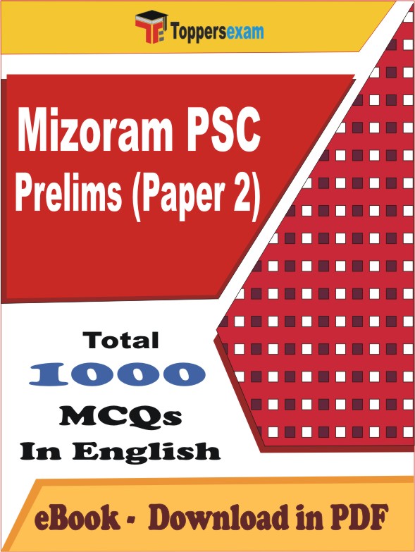 Mizoram PSC Prelims (Paper 2) PDF Book In English - MCQ / Objective Questions