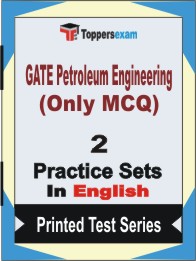 GATE Petroleum Engineering (Only MCQ) Book in English - Question Paper / Practice Set