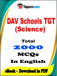 DAV Schools TGT (Science) PDF Book in English - MCQ / Objective Questions