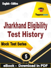 Jharkhand Eligibility Test History  Test PDF Book In English - Practice Set