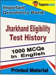 Jharkhand Eligibility Test History  Book in English - Objective MCQ