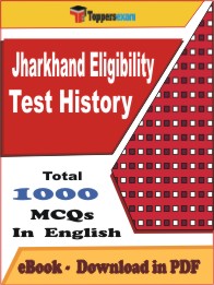 Jharkhand Eligibility Test History  PDF Book In English - MCQ / Objective Questions