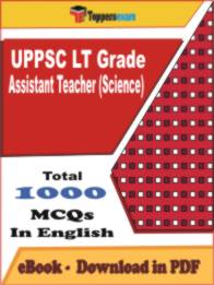 UPPSC LT Grade Assistant Teacher (Science) PDF Book In English - MCQ / Objective Questions