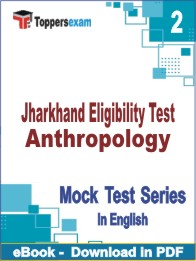 Jharkhand Eligibility Test Anthropology Test PDF Book In English - Question Paper