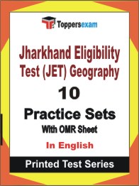 Jharkhand Eligibility Test (JET) Geography Book in English - Practice Set
