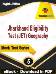Jharkhand Eligibility Test (JET) Geography  PDF Book In English - Practice Set