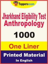 Jharkhand Eligibility Test Anthropology One Liner Book in English