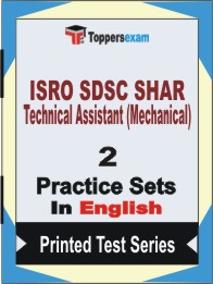 ISRO SDSC SHAR Technical Assistant (Mechanical) Book in English - Question Paper / Practice Set
