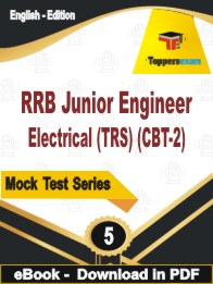RRB Junior Engineer Electrical (TRS) (CBT-2)  PDF Book In English - Practice Set