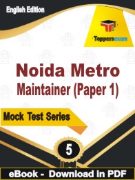 Noida Metro Maintainer  ( Paper 1 ) Test PDF Book In English - Practice Set