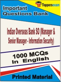 Indian Overseas Bank SO (Manager & Senior Manager - Information Security)   Book in English - Objective MCQ