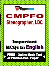 CMPFO Stenographer, LDC Exam Objective MCQs in English (Booklet), FREE - Online Mock Test or Practice Set / Paper