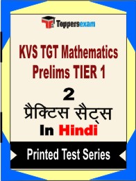 KVS TGT Mathematics Prelims (TIER 1) Book in Hindi - Question Paper / Practice Set