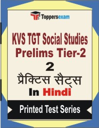 KVS TGT Social Studies Prelims (Tier-2)   Book in Hindi - Question Paper / Practice Set