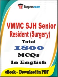 VMMC SJH Senior Resident (Surgery)   PDF Book In English - MCQ / Objective Questions