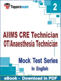 AIIMS CRE Technician OT/Anaesthesia Technician   Test PDF Book In English - Question Paper