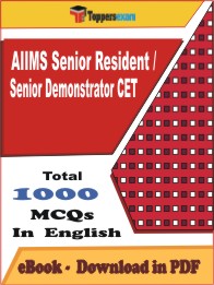 AIIMS Senior Resident / Senior Demonstrator CET  PDF Book In English - MCQ / Objective Questions