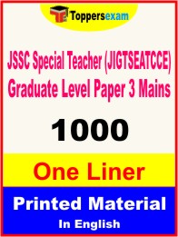 JSSC Special Teacher (JIGTSEATCCE) Graduate Level Paper 3 Mains One Liner Book in English