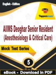 AIIMS Deoghar Senior Resident (Anesthesiology & Critical Care)  PDF Book In English - Practice Set