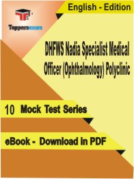 DHFWS Nadia Specialist Medical Officer (Ophthalmology) Polyclinic PDF Book In English - Mock Test/Practice Set