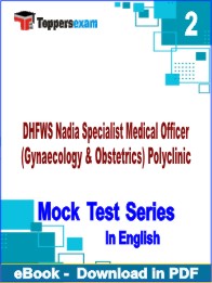 DHFWS Nadia Specialist Medical Officer (Gynaecology & Obstetrics) Polyclinic Test PDF Book In English - Question Paper