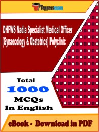 DHFWS Nadia Specialist Medical Officer (Gynaecology & Obstetrics) Polyclinic Mains PDF Book in English - MCQ / Objective Questions