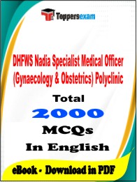 DHFWS Nadia Specialist Medical Officer (Gynaecology & Obstetrics) Polyclinic Mains PDF Book in English - MCQ / Objective Questions