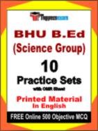BHU B.Ed (Science Group) Test Book in English - Practice Set