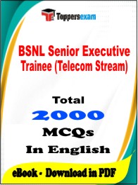 BSNL Senior Executive Trainee (Telecom Stream) PDF Book in English - MCQ / Objective Questions