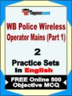 WB Police Wireless Operator Mains (Part 1) Test Book in English - Question Paper / Practice Set
