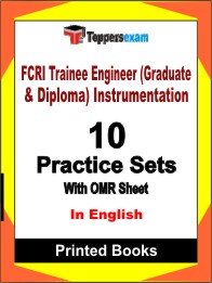 FCRI Trainee Engineer (Graduate & Diploma) Instrumentation Book in English - Practice Set