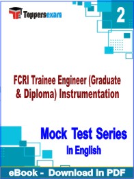 FCRI Trainee Engineer (Graduate & Diploma) Instrumentation Test PDF Book In English - Question Paper