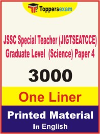 JSSC Special Teacher (JIGTSEATCCE) Graduate Level (Science) Paper 4 One Liner Book in English.