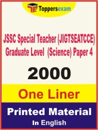 JSSC Special Teacher (JIGTSEATCCE) Graduate Level (Science) Paper 4 One Liner Book in English.